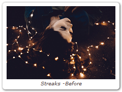 Streaks -Before